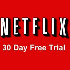 netflix free 30 day trial